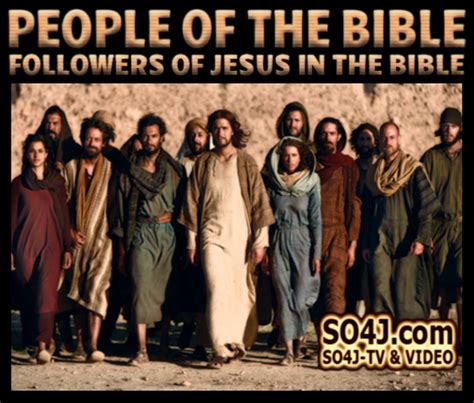 PEOPLE OF THE BIBLE - FOLLOWERS OF JESUS - SO4J