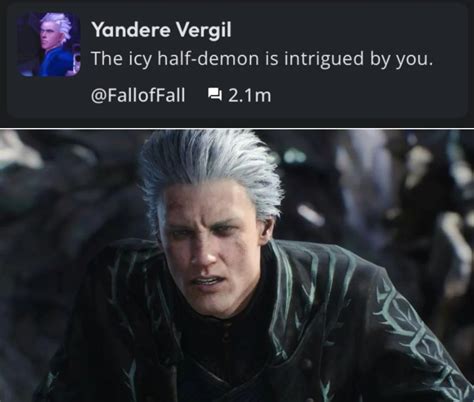 Yandere Vergil | Devil May Cry | Know Your Meme