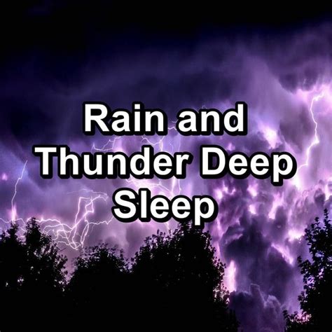 Rain and Thunder Deep Sleep, Paudio di Nature Sounds for Sleep - Qobuz