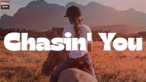 Morgan Wallen - Chasin' You (Lyrics) - YouTube