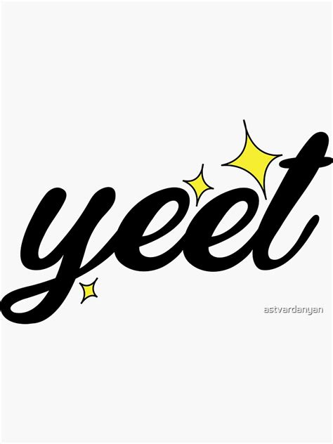 "Yeet" Sticker for Sale by astvardanyan | Redbubble