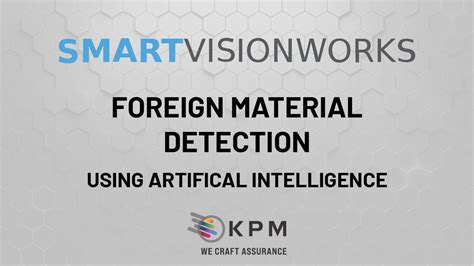 Foreign Material Detection in Protein Using Artificial Intelligence ...