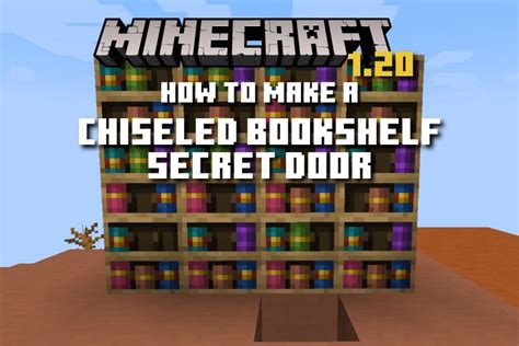 How to Make a Chiseled Bookshelf Secret Door in Minecraft 1.20 | Beebom