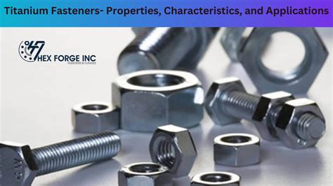 Titanium Fasteners- Properties, Characteristics, and Applications