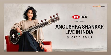 Anoushka Shankar's Live Standup Shows in India | Fests.info