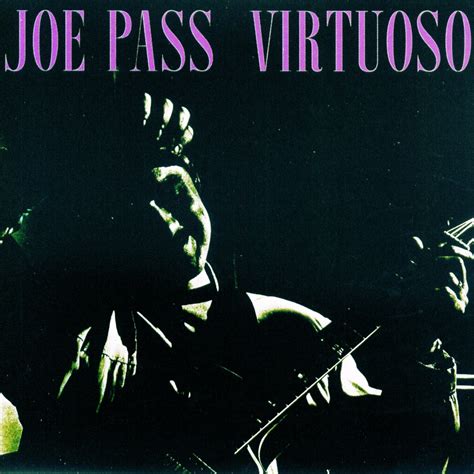 Virtuoso (Vinyl) 1974 Jazz - Joe Pass - Download Jazz Music - Download Stella By Starlight ...