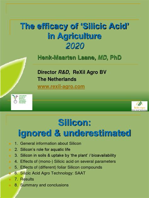 The Use of Silicic Acid Agro Technology (SAAT) As A Biostimulant - DR Henk-Maarten Laane, ReXil ...