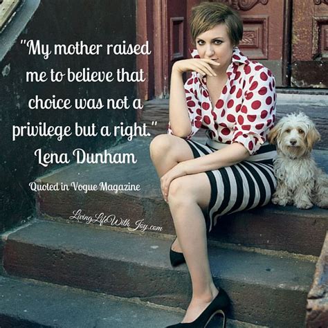 Quote | Lena Dunham - Living Life With Joy | Lena dunham, Lena dunham ...