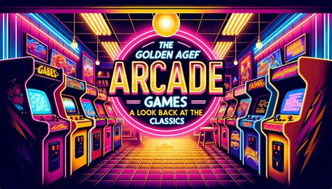 The Golden Age of Arcade Games: A Look Back at the Classics – Iconic Arcade