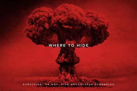 Where to Hide: Surviving Five Apocalypse Scenarios | Gear Patrol