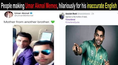 Hilarious Memes about Umar Akmal Inaccurate English | Showbiz Hut