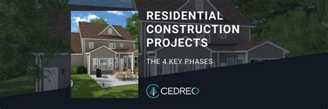 4 Key Phases of Residential Construction Projects | Cedreo