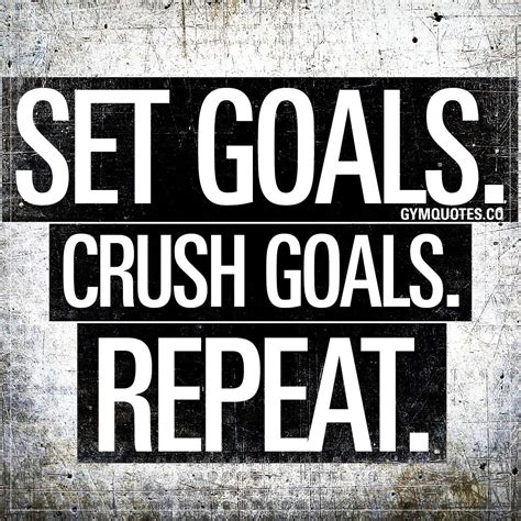 Gym motivation: Set goals. Crush goals. Repeat. | Fitness goals quotes ...