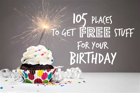 Birthday Freebies: 105 Places to Get Free Stuff for Your Birthday ...