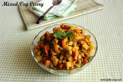 Mixed Vegetable Curry ~ Full Scoops - A food blog with easy,simple ...