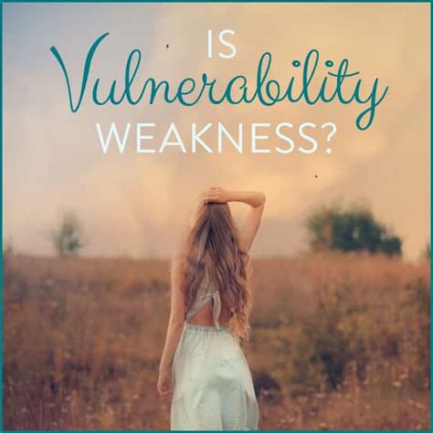 Is Vulnerability Weakness? - Get Healthy U