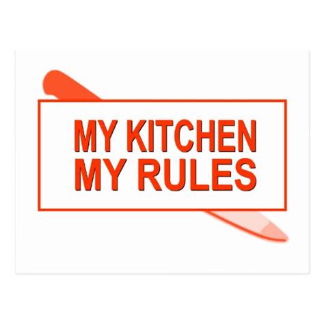 My Kitchen. My Rules. Fun Design for Kitchen Boss Postcard | Zazzle