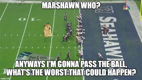 Super Bowl 49 meme I made : nflmemes