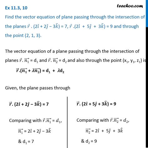 Question 10 - Find vector equation of plane passing through intersect