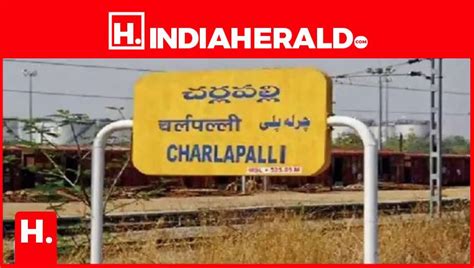 Telangana - Major revamp for Cherlapally railway station un