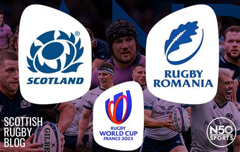 Scotland v Romania, Rugby World Cup 2023: Match Preview pt I - Scottish ...