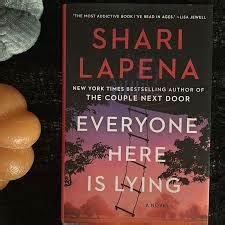 Everyone Here Is Lying: A Novel - Shari Lapena - 2023