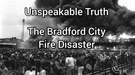 Coming Soon: the TRUTH behind The Bradford City Fire Disaster. (please ...