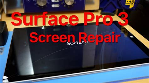 Surface Pro 3 Screen Replacement, Start to Finish - YouTube