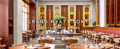 Restaurants at a luxurious Roppongi hotel, Grand Hyatt Tokyo