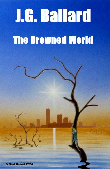 Ballard: The Drowned World - book cover mock up by fuzzstatik on DeviantArt