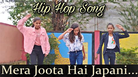 Mera Joota Hai Japani Hip Hop Song Class 7th - YouTube