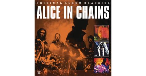 Alice In Chains - Original Album Classics