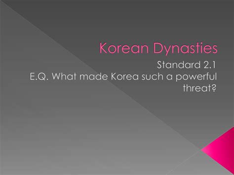 PPT - Korean Dynasties PowerPoint Presentation, free download - ID:6438530