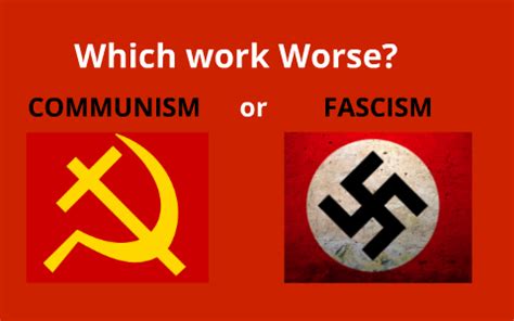 Communism Vs. Fascism by Connor Cawthorn on Prezi