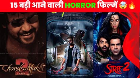 15 Upcoming BIG Horror Movies In 2023 & 2024 (HINDI) | Upcoming Bollywood & South Horror Films ...