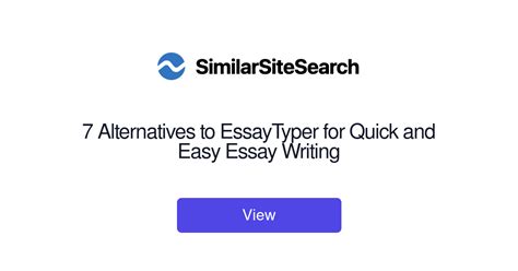 7 Alternatives to EssayTyper for Quick and Easy Essay Writing ...