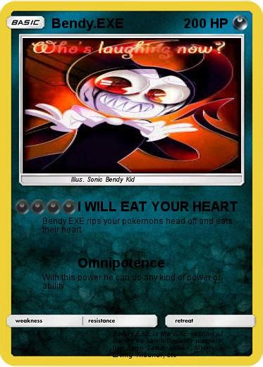 Pokémon Bendy EXE - I WILL EAT YOUR HEART - My Pokemon Card