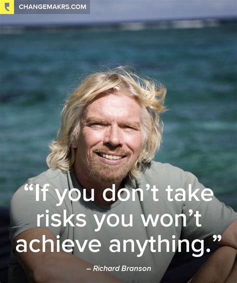 Take risks. | Quotes by famous people, Inspirational leaders, Richard ...