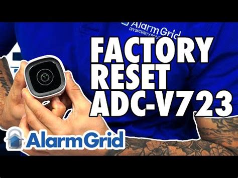 Factory Resetting an ADC-V723 to Default - Alarm Grid