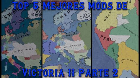 Top 5 Mejores Mods de Victoria II - Parte 2 - YouTube