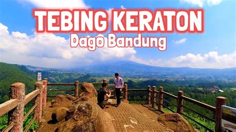 Wisata Tebing Keraton Dago Bandung | Ada Camping Ground dan Jalan kaki ...