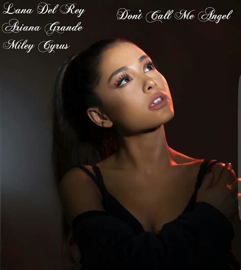 Ariana Grande, Miley Cyrus & Lana Del Rey: Don't Call Me Angel (Music Video 2019) - IMDb