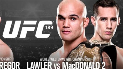 UFC 189 Video: Robbie Lawler vs. Rory MacDonald 2 Full Countdown Show ...