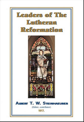 Leaders of the Lutheran Reformation