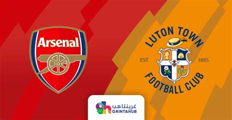 Luton Town vs Arsenal 2023/2024 | Grinta Hub