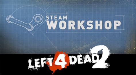 Left 4 Dead 2 Getting Steam Workshop Support - Prima Games