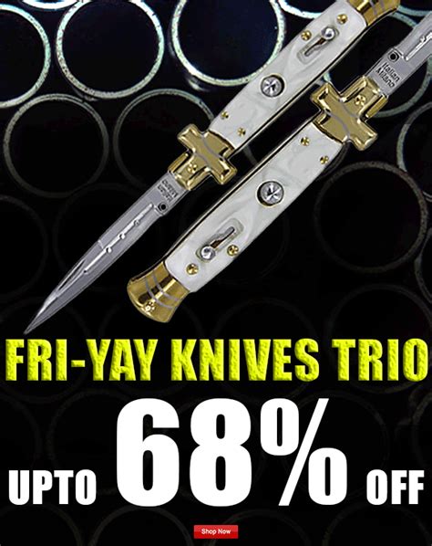 Start the Weekend Right & Avail Knock Out 68% DEAL on Stiletto, OTF, and Full Tang Blades. Shop ...