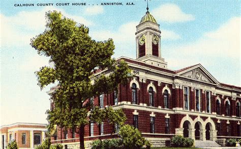 Calhoun County Court House - Anniston,Alabama | County court, Alabama, Anniston alabama