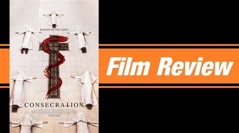 REVIEW: “Consecration” (2023) | Keith & the Movies