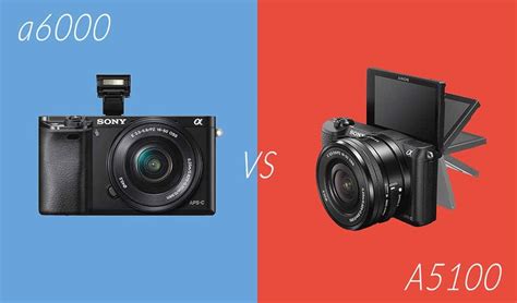 Sony a5100 vs a6000: Key Differences Compared